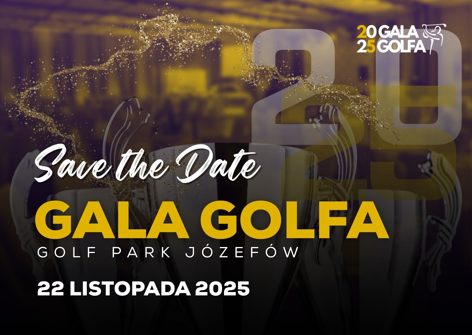 SAVE THE DATE - GALA GOLFA 2025